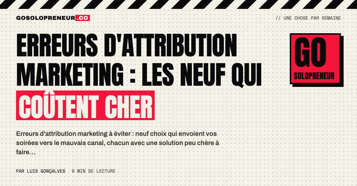 Tableau des neuf erreurs d'attribution marketing avec leurs symptômes et la solution pour chacune