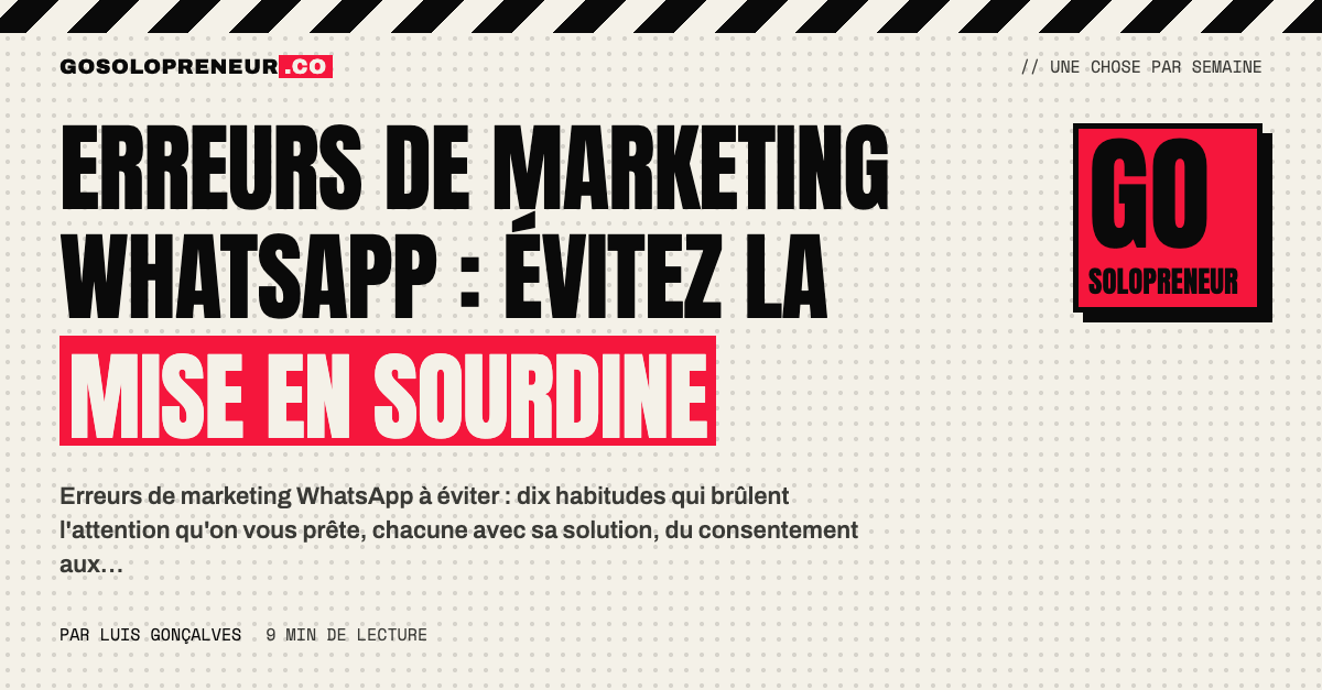 Erreurs de marketing WhatsApp : un solopreneur coche une liste de dix habitudes à corriger