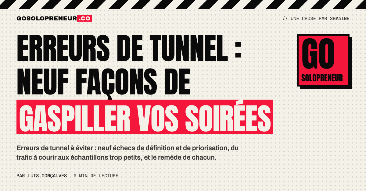 Erreurs de tunnel de conversion à éviter : neuf façons de gaspiller vos soirées