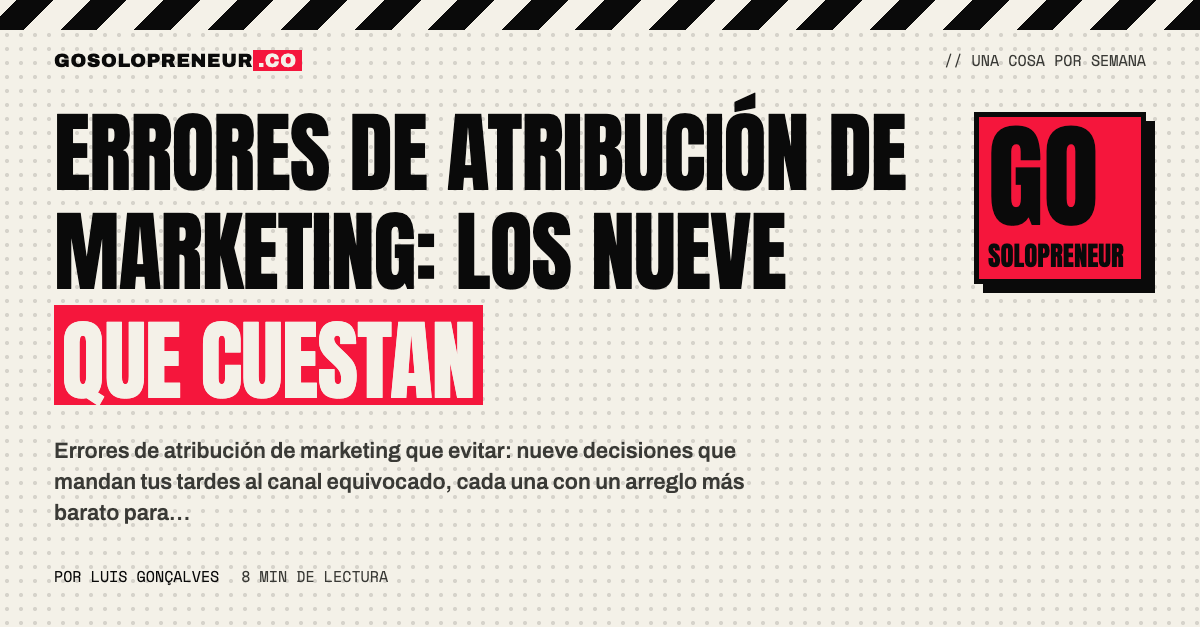 Errores de atribución de marketing: tabla con los nueve errores y su arreglo