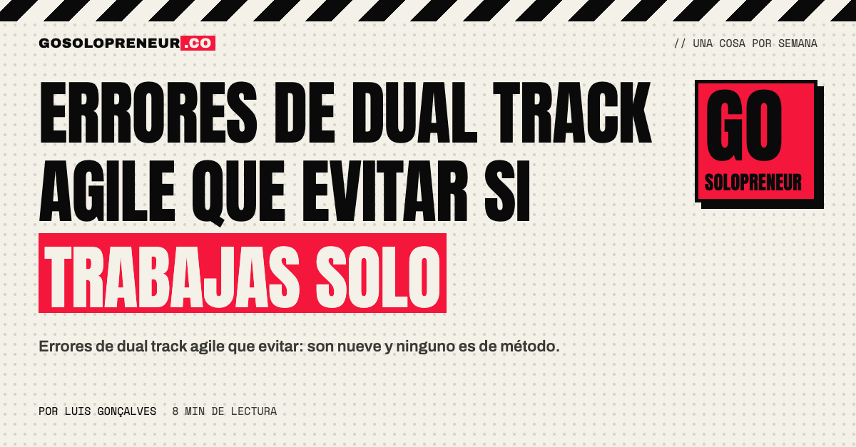 Errores de dual track agile: un espejo de nueve fallos de protección, evidencia y seguimiento