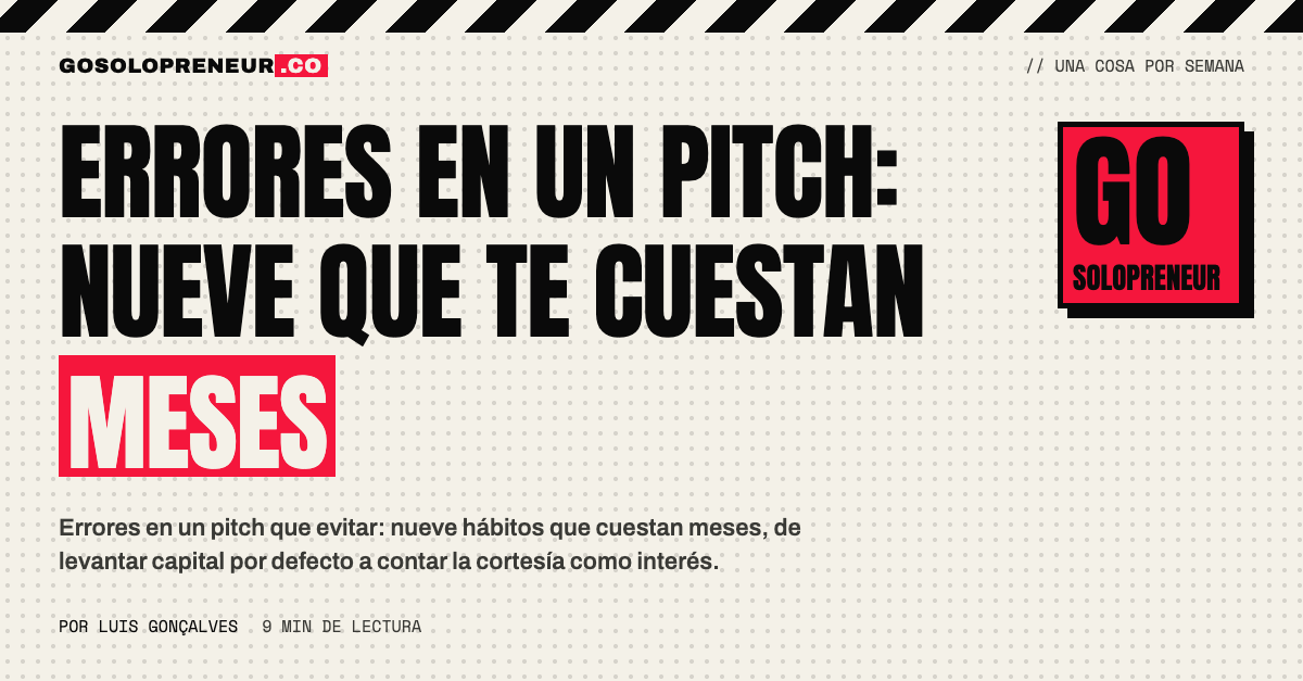 Lista de nueve errores en un pitch con su solución
