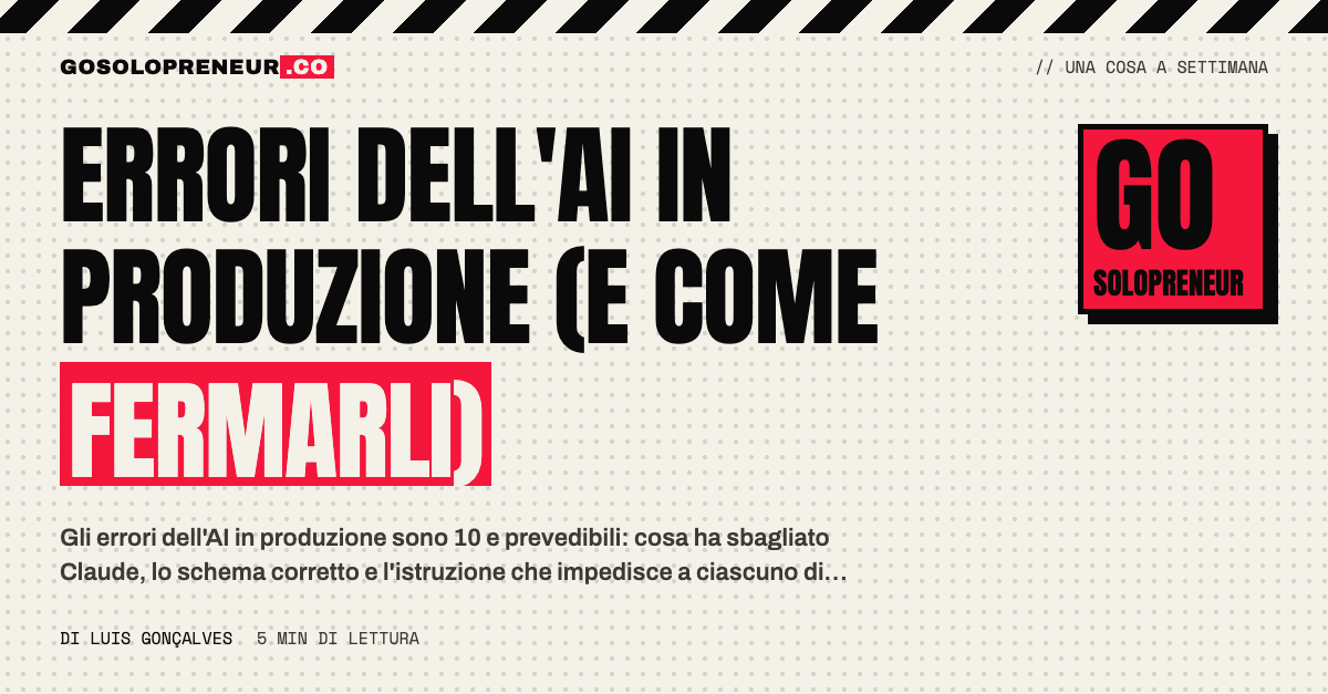 Elenco dei dieci errori dell'AI in produzione con lo schema corretto per ciascuno