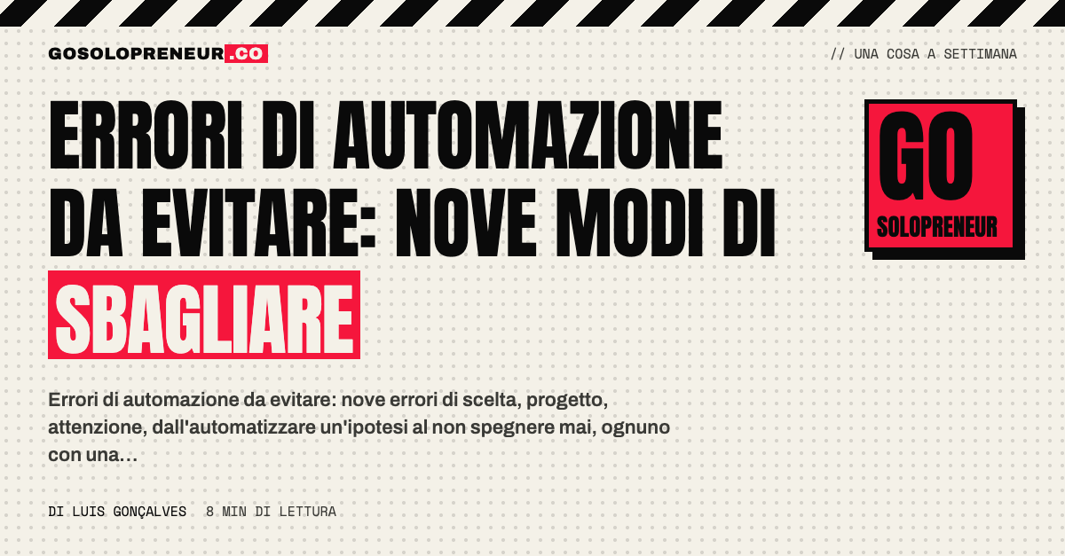 Elenco di nove errori di automazione divisi in prima, durante e dopo la costruzione