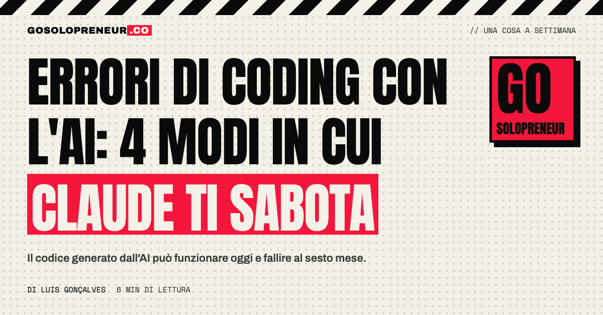 Copertina: errori di coding con l'AI, 4 modi in cui Claude sabota il tuo codebase