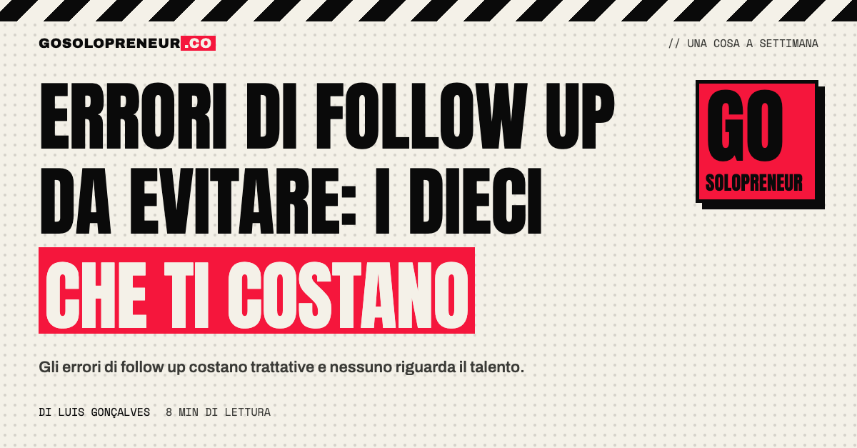 Un elenco di dieci errori di follow up segnati su una pipeline di trattative