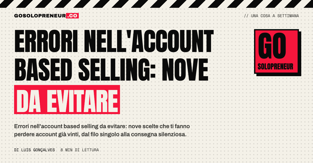 Errori nell'account based selling: nove errori da evitare per un solopreneur