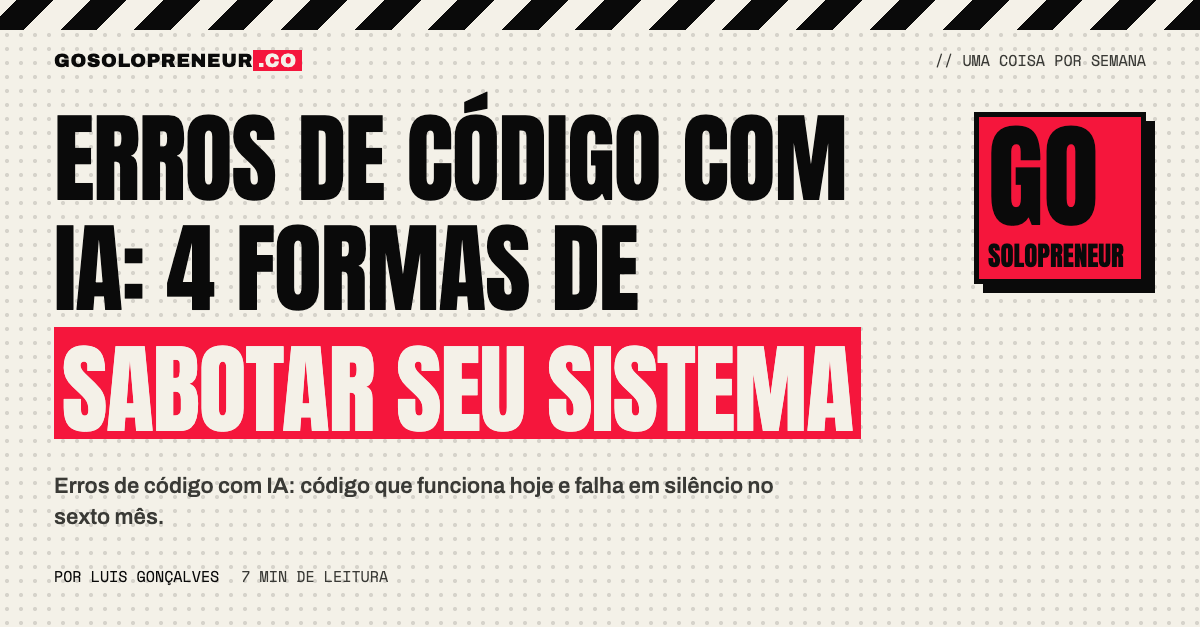 Erros de código com IA: 4 formas de sabotar seu sistema