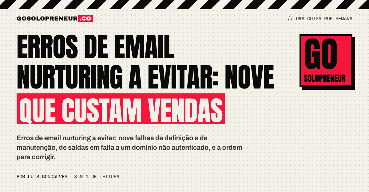 Lista de nove erros de email nurturing com os três silenciosos assinalados no fundo