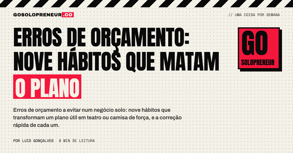 Planilha de orçamento riscada com caneta vermelha: nove erros de orçamento que matam o plano