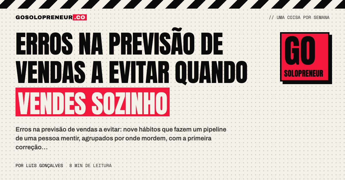 Erros na previsão de vendas de quem vende sozinho, agrupados por onde mordem