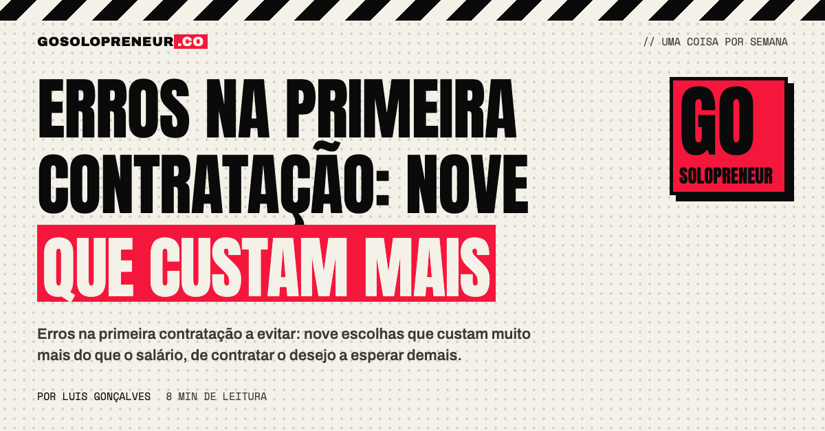 Erros na primeira contratação: nove que custam mais