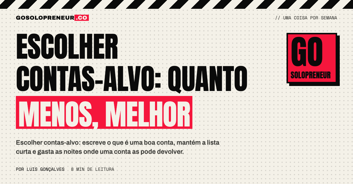 Escolher contas-alvo: quanto menos, melhor