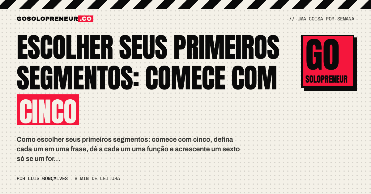 Escolher seus primeiros segmentos: comece com cinco