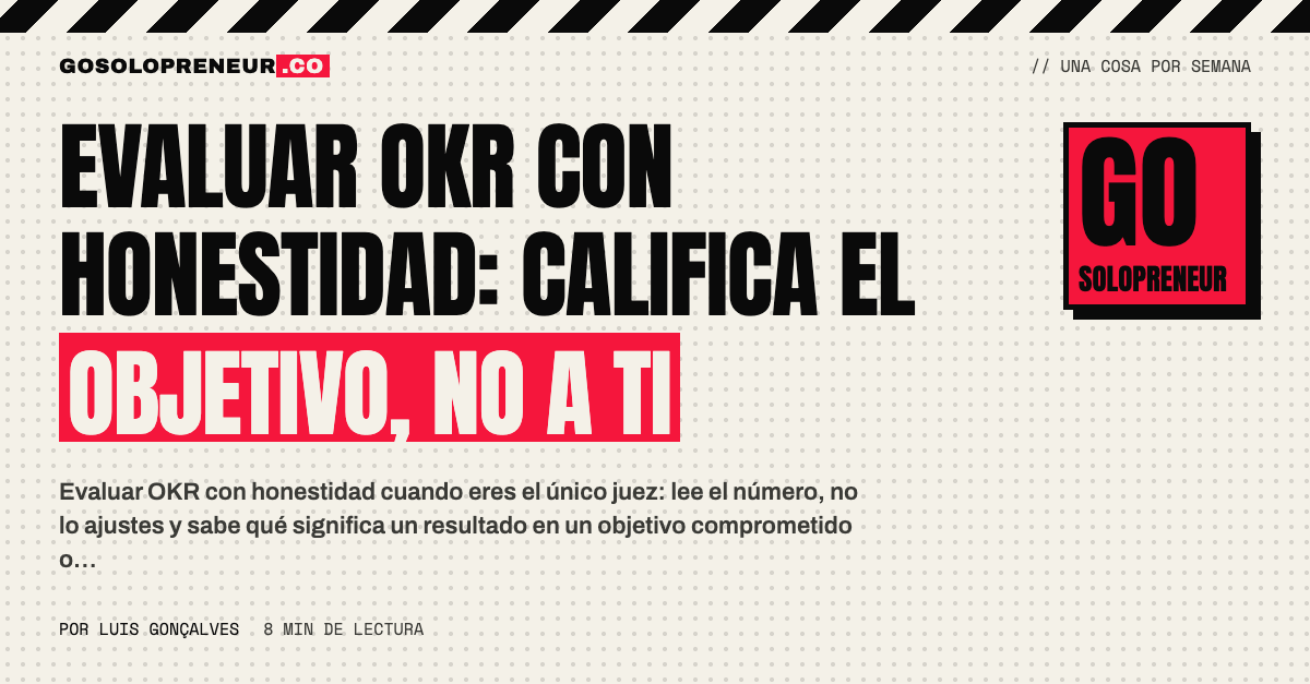 Evaluar OKR con honestidad: tabla de resultados en objetivos comprometidos y aspiracionales