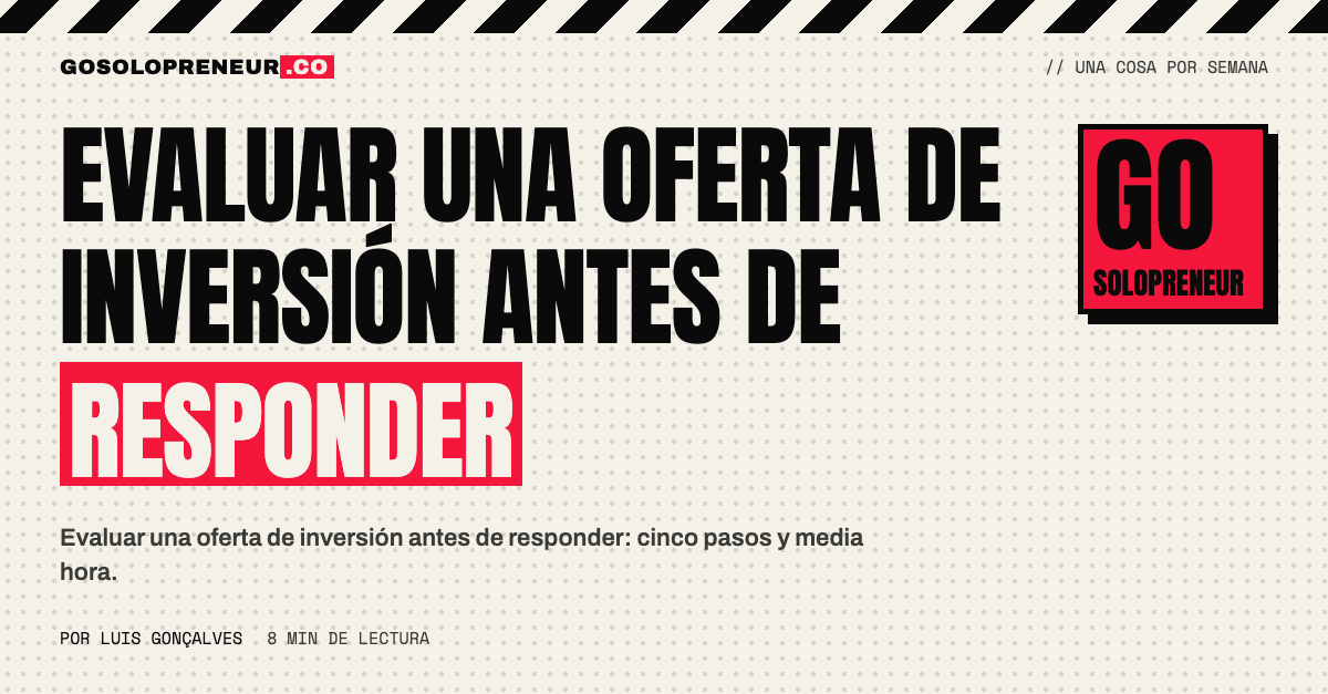 Evaluar una oferta de inversión: media hora de números antes de responder