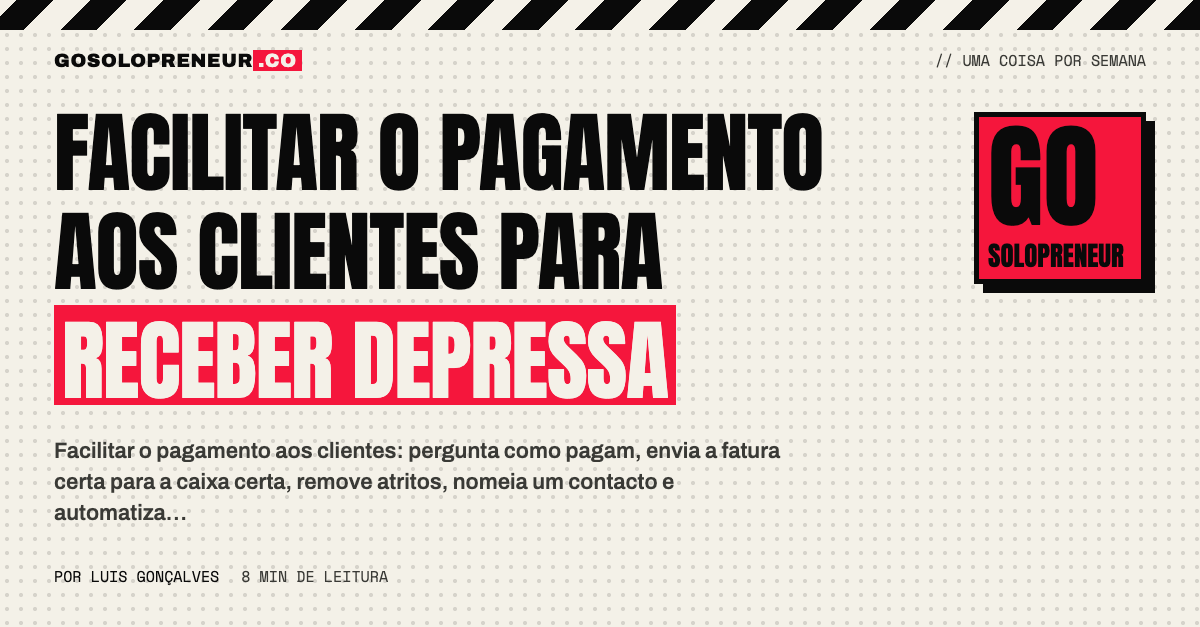 Facilitar o pagamento aos clientes: menos atrito, faturas pagas primeiro