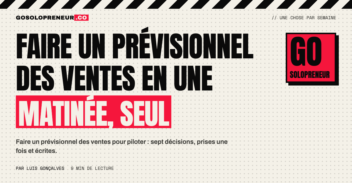 Faire un prévisionnel des ventes en une matinée, tableau de pipeline d'un solopreneur