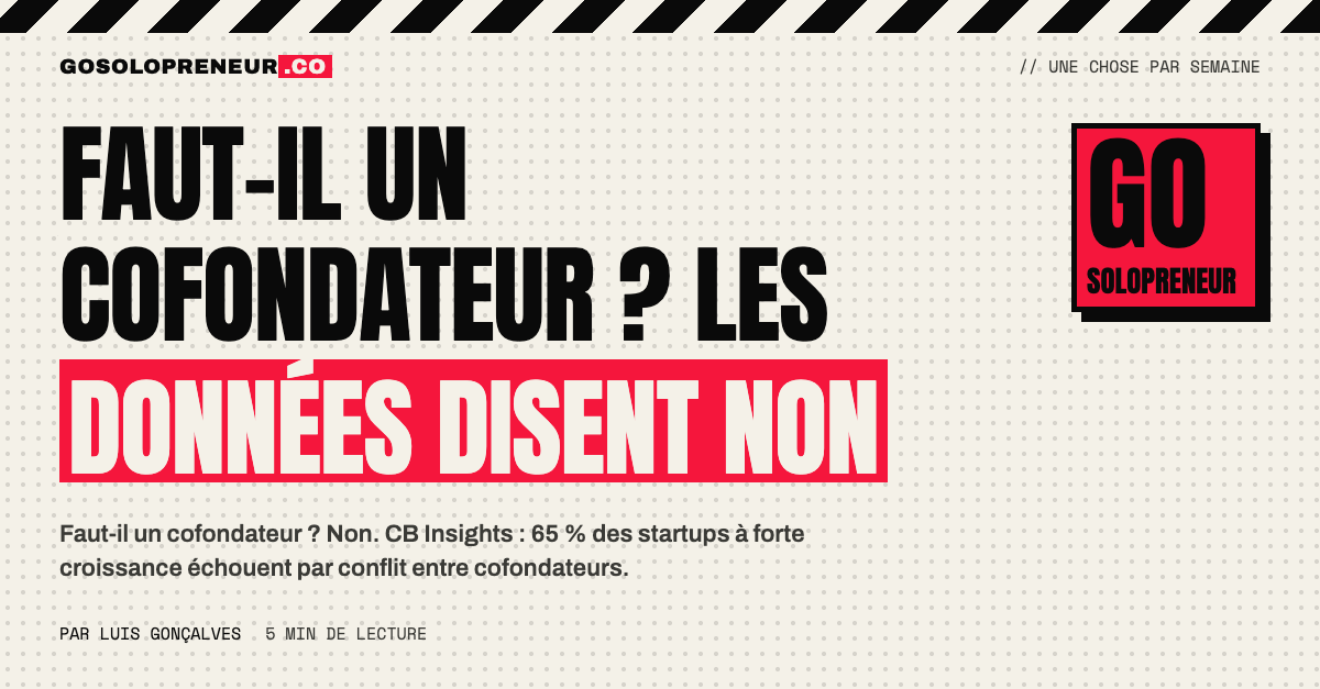Faut-il un cofondateur ? Les données disent non : le fondateur solo et son IA