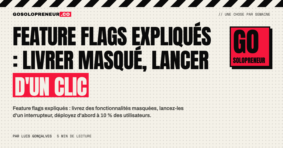Feature flags expliqués : un interrupteur on/off pour lancer une fonctionnalité