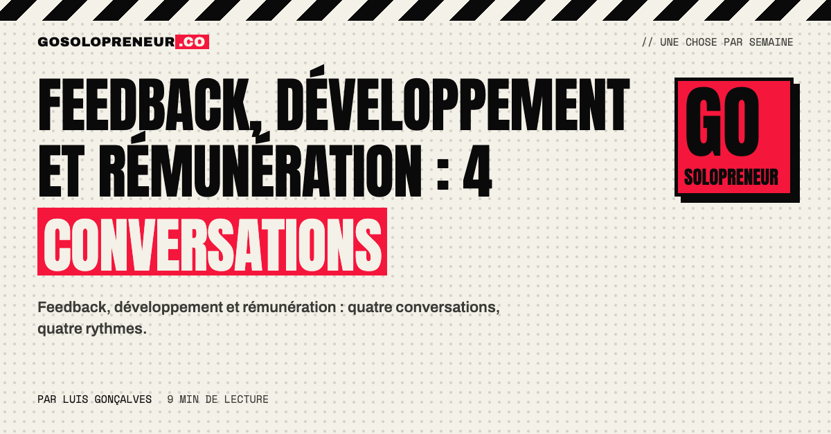 Quatre conversations distinctes : feedback, développement, rémunération et adéquation