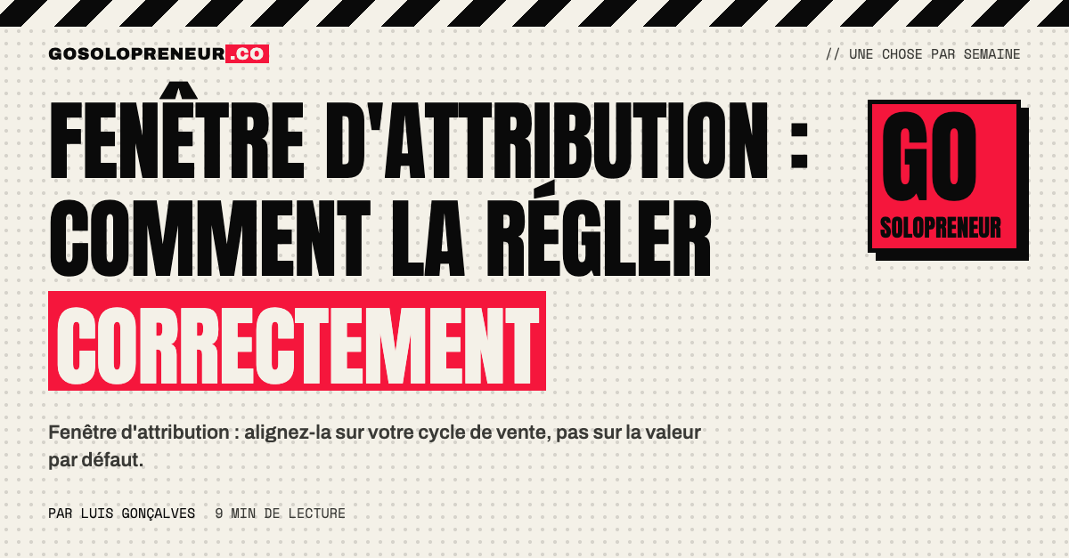 Frise d'un parcours client avec une fenêtre d'attribution plus longue que le cycle de vente médian