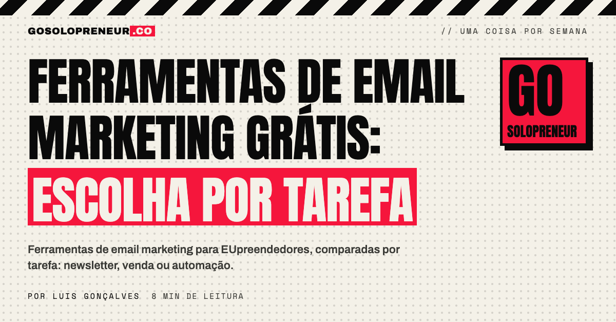 Ferramentas de email marketing grátis para EUpreendedores, comparadas pela tarefa que cada uma cumpre