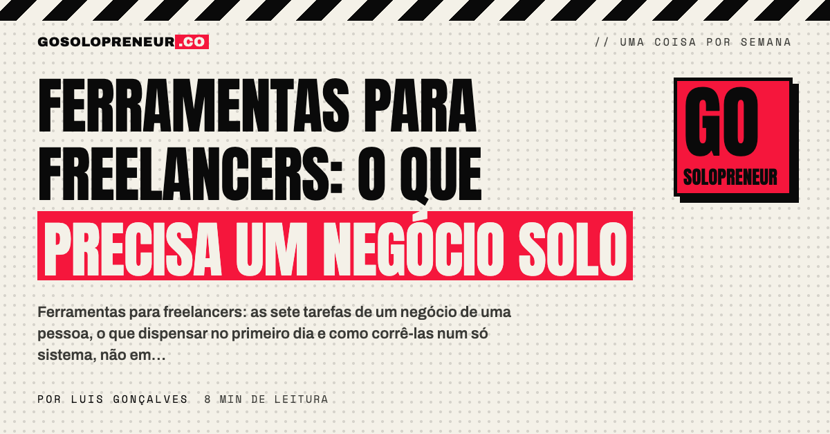 Ferramentas para freelancers: sete tarefas de um negócio de uma pessoa ligadas num só sistema