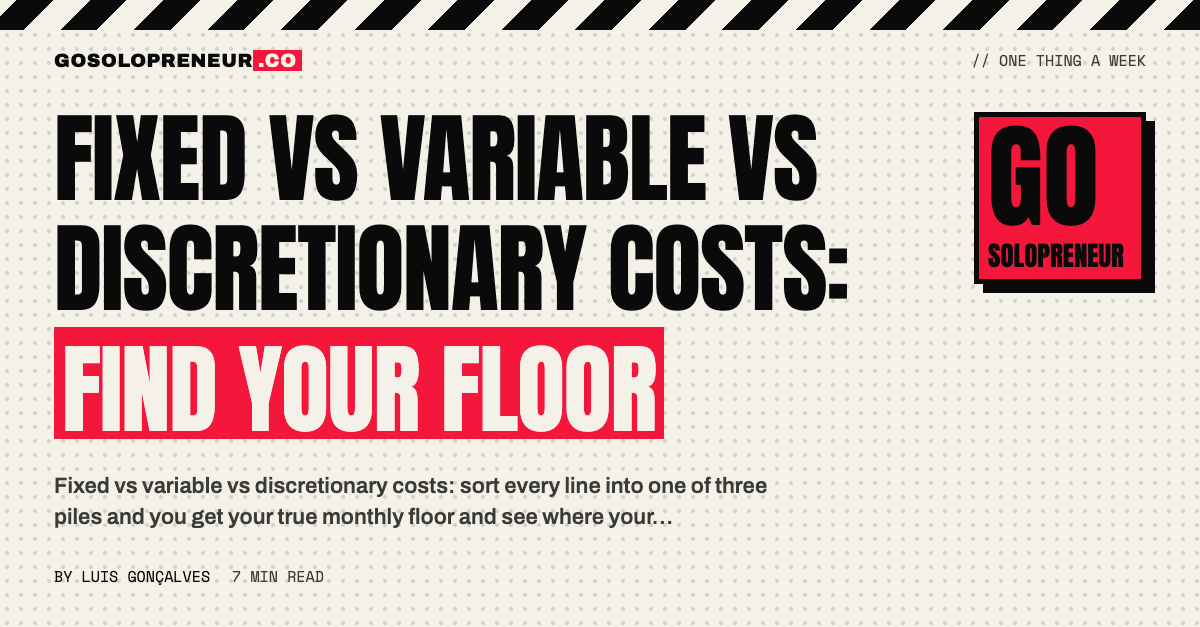 Fixed vs Variable vs Discretionary Costs: Find Your Floor