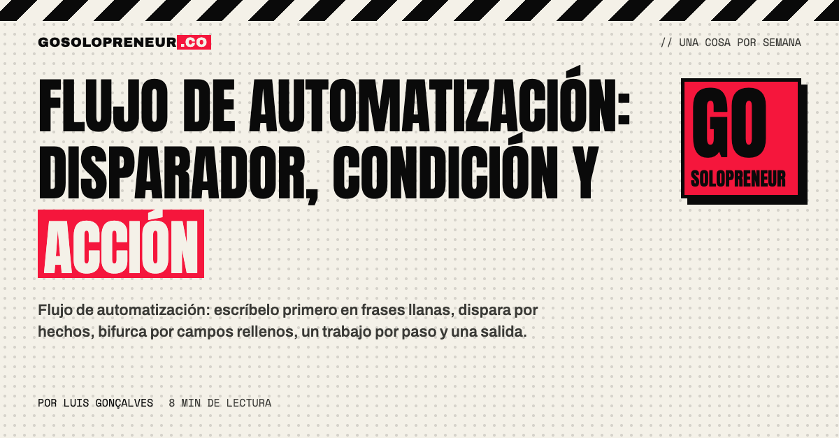 Flujo de automatización: esquema con disparador, condición y acción
