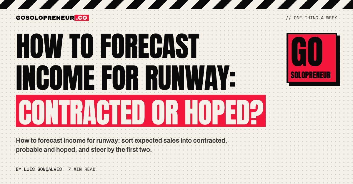 How to Forecast Income for Runway: Contracted or Hoped?