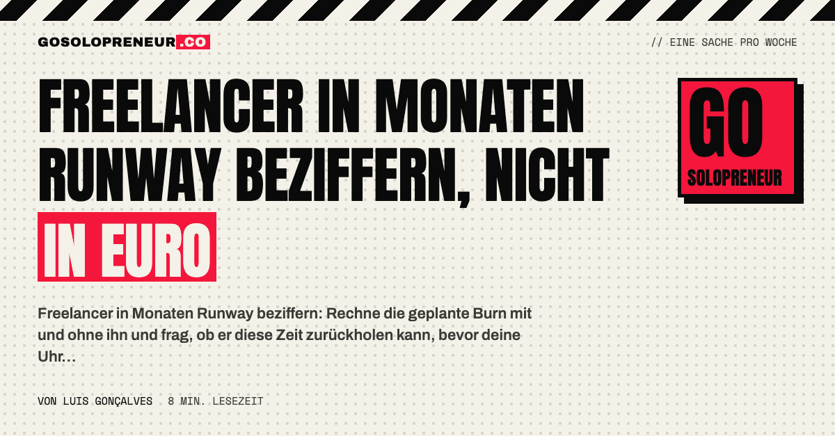 Freelancer in Monaten Runway beziffern: Rechnung mit und ohne Freelancer