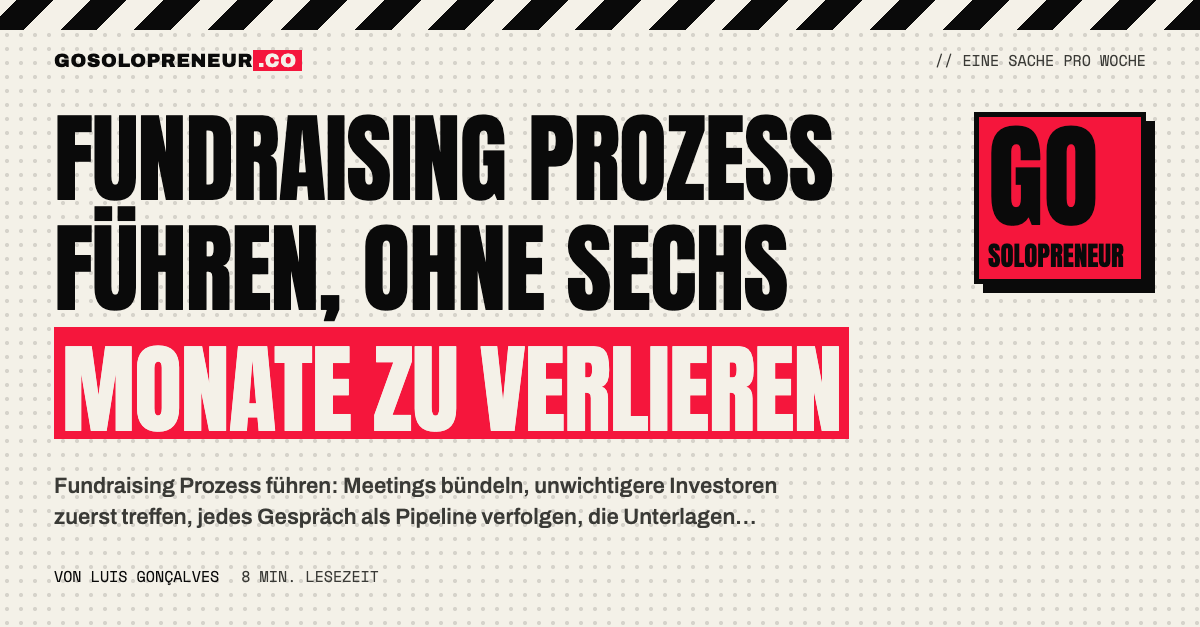 Fundraising Prozess: Pipeline-Tabelle mit Investor, Phase, nächstem Schritt und Datum