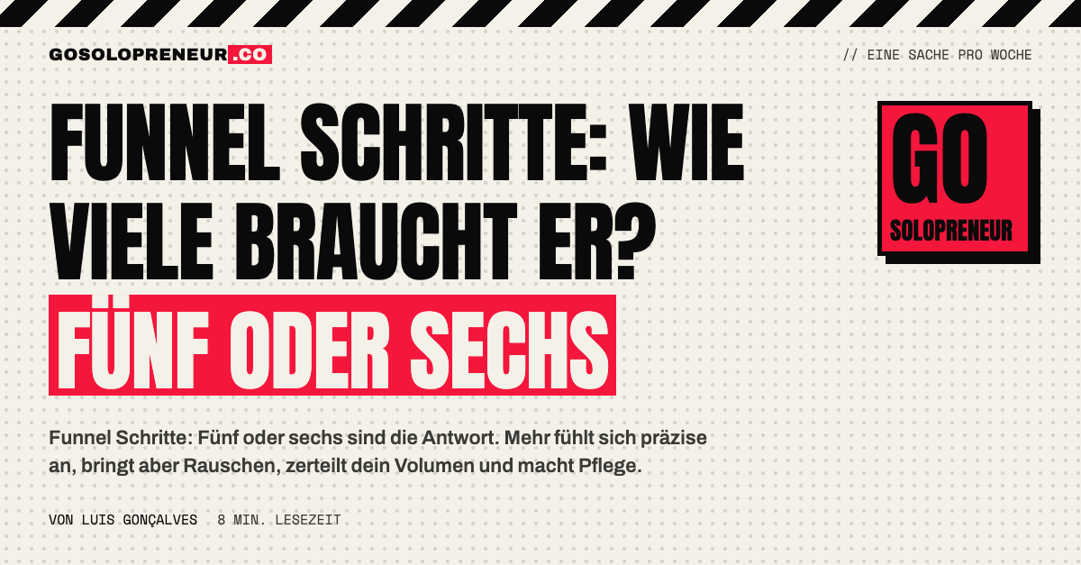 Funnel Schritte: fünf oder sechs Zustände statt zwölf Seiten
