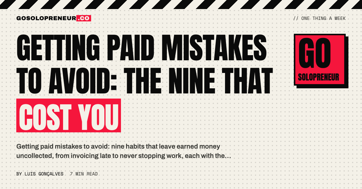 Getting Paid Mistakes to Avoid: The Nine That Cost You