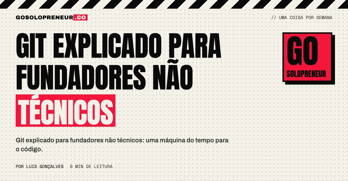 Git explicado para fundadores não técnicos
