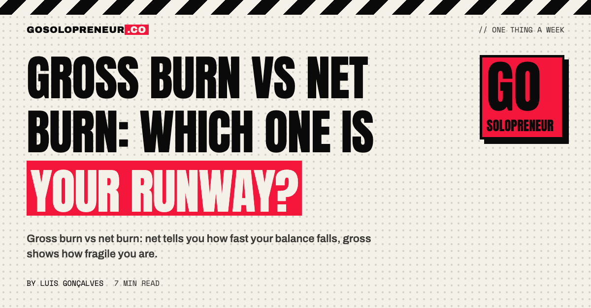 Gross Burn vs Net Burn: Which One Is Your Runway?