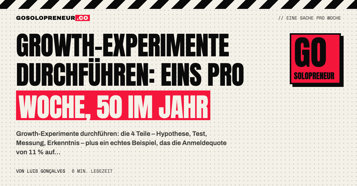 Growth-Experimente durchführen: Hypothese, Test, Messung und Erkenntnis im Wochenrhythmus