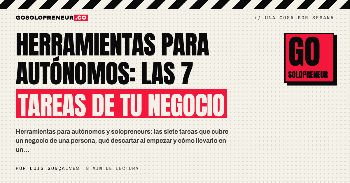 Herramientas para autónomos: las siete tareas de un negocio de una persona