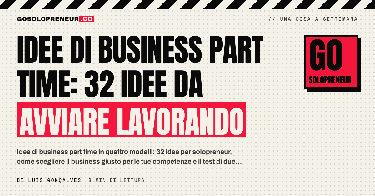 Idee di business part time: 32 idee da avviare mentre lavori