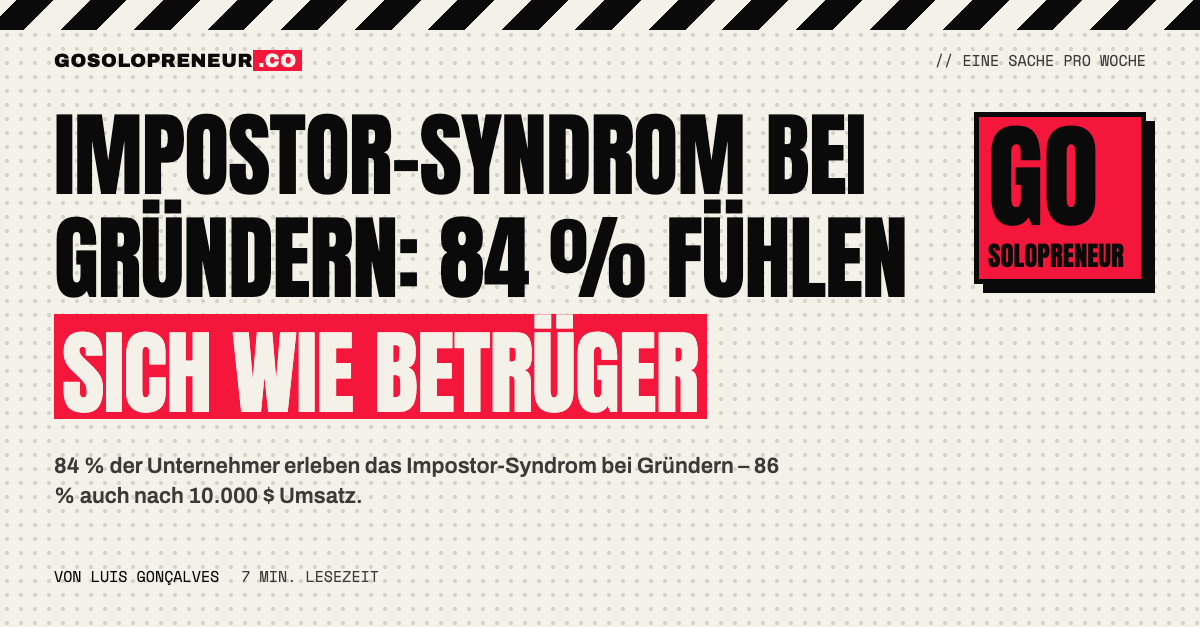 Impostor-Syndrom bei Gründern: warum sich 84 % wie Betrüger fühlen