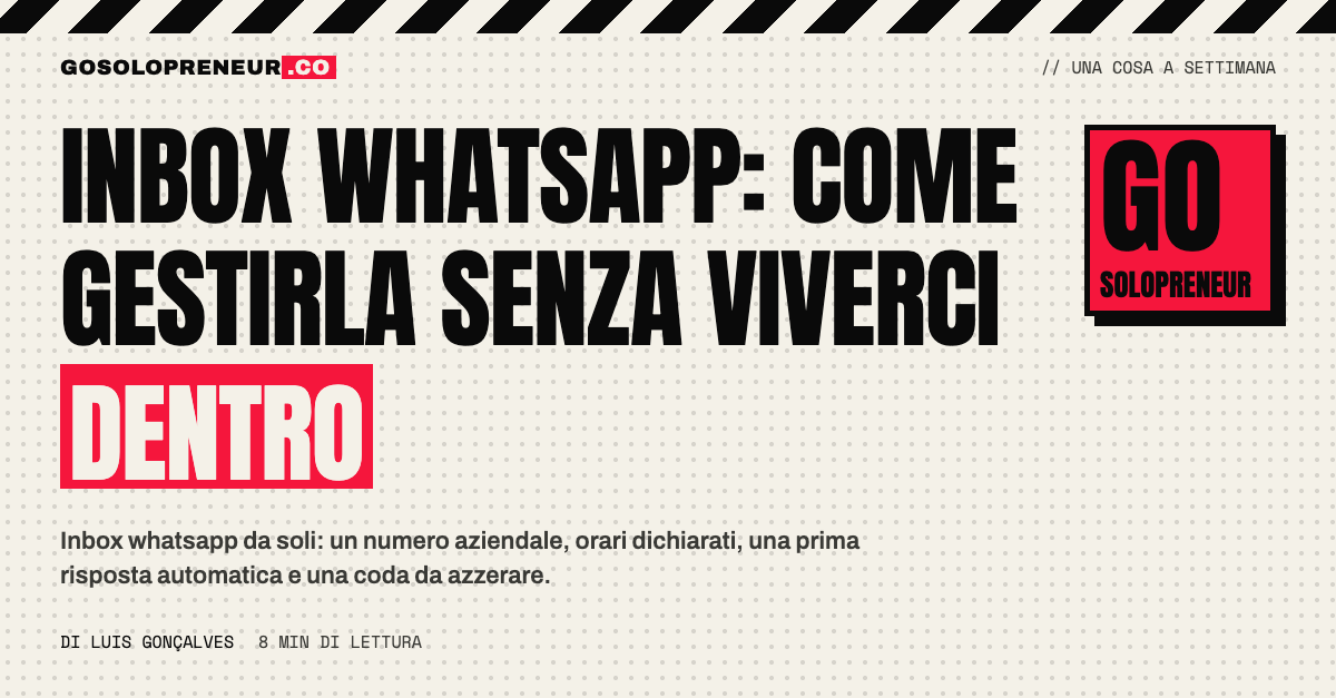 Inbox WhatsApp: come gestirla da soli senza viverci dentro