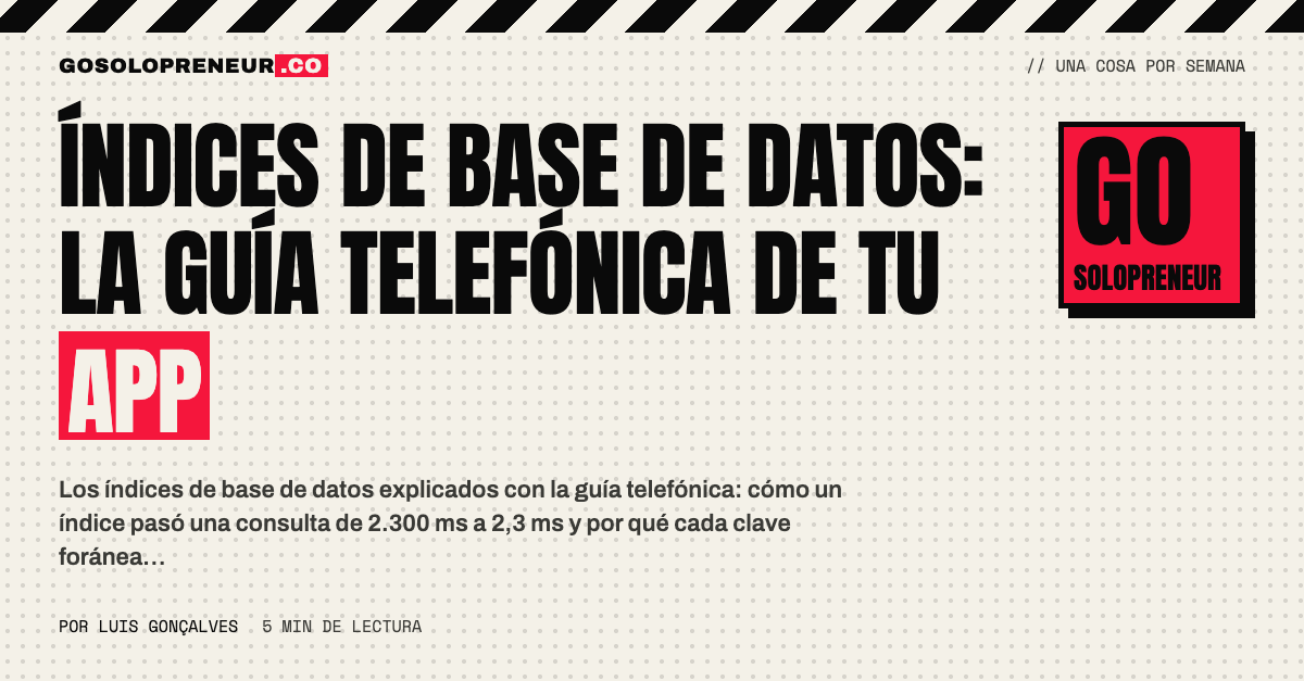 Índices de base de datos explicados: la guía telefónica de tu app