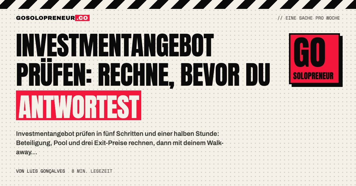 Investmentangebot prüfen: die Rechnung in fünf Schritten, bevor du auf das Angebot antwortest
