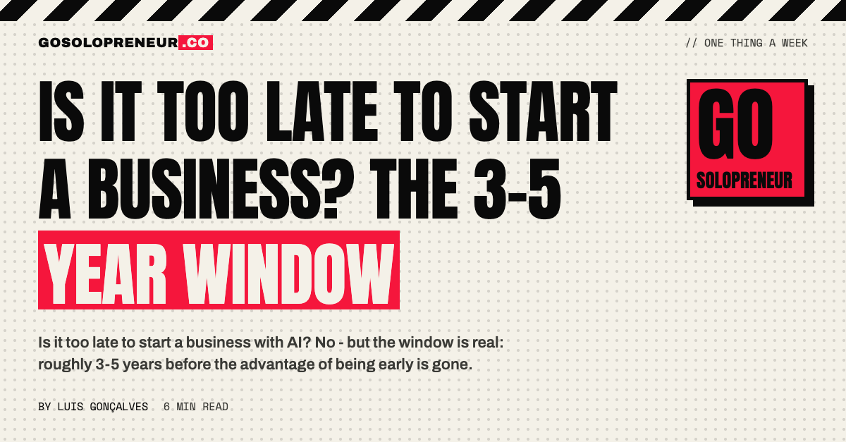 Is It Too Late to Start a Business? The 3-5 Year Window