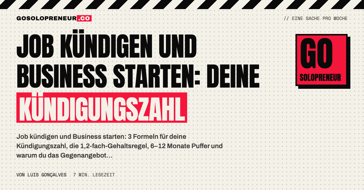 Job kündigen und Business starten: Rechnung zur eigenen Kündigungszahl