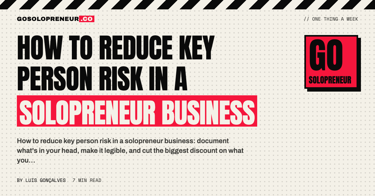 How to Reduce Key Person Risk in a Solopreneur Business