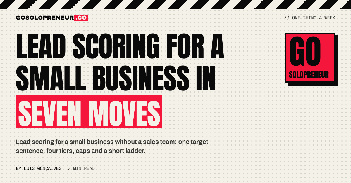 Lead Scoring for a Small Business in Seven Moves