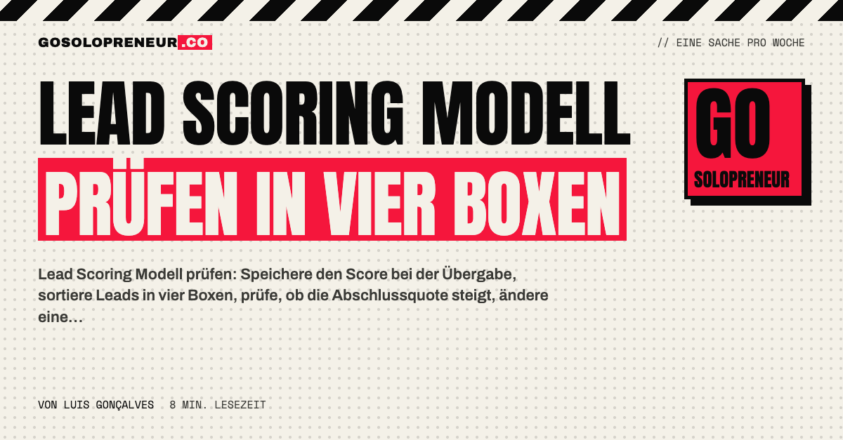 Ein Solopreneur sortiert Leads in vier Boxen, um sein Lead Scoring Modell zu prüfen