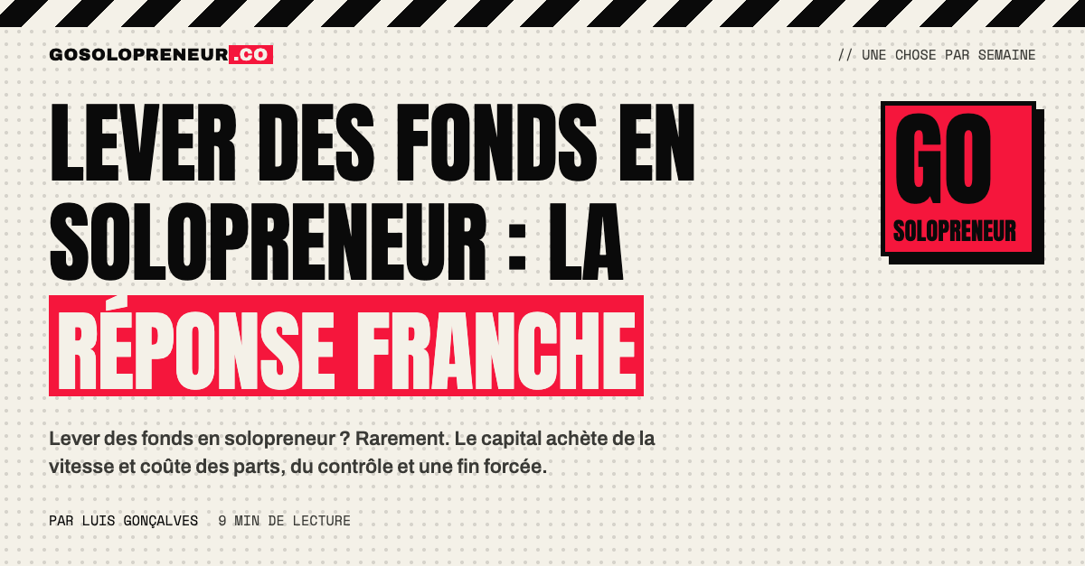 Lever des fonds en solopreneur : le test à faire avant de rencontrer un investisseur